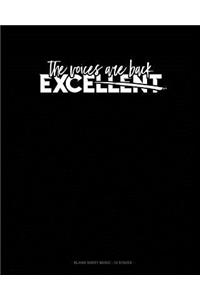 The Voices Are Back Excellent