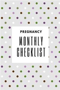 Pregnancy Monthly Checklist