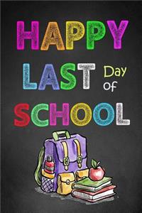 Happy Last Day of School