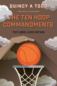 Ten Hoop Commandments