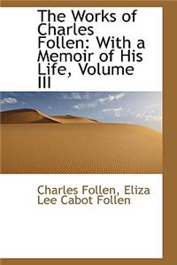 The Works of Charles Follen