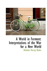 A World in Ferment: Interpretations of the War for a New World