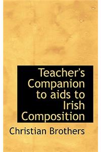 Teacher's Companion to AIDS to Irish Composition