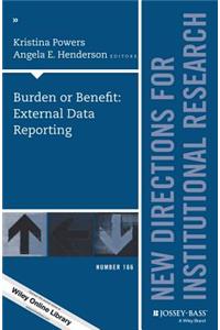 Burden or Benefit: External Data Reporting