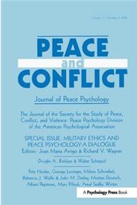 Military Ethics and Peace Psychology