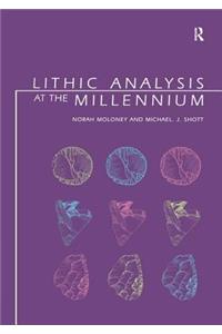 Lithic Analysis at the Millennium