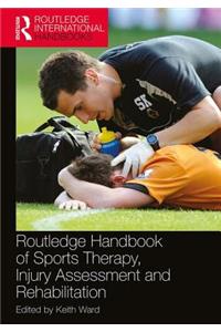 Routledge Handbook of Sports Therapy, Injury Assessment and Rehabilitation