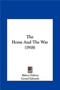 The Horse And The War (1918)