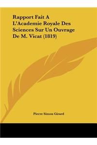 Rapport Fait A L'Academie Royale Des Sciences Sur Un Ouvrage de M. Vicat (1819)