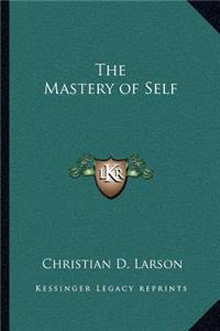 The Mastery of Self