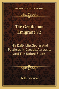 The Gentleman Emigrant V2