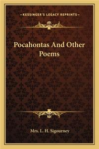 Pocahontas And Other Poems