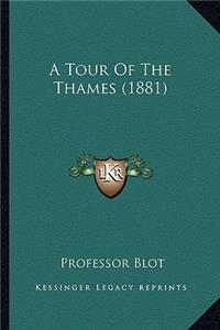 Tour of the Thames (1881)