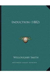Induction (1882)