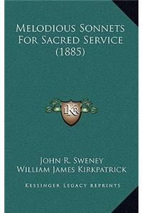 Melodious Sonnets for Sacred Service (1885)