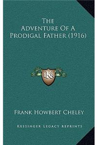 The Adventure Of A Prodigal Father (1916)