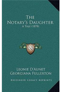 The Notary's Daughter
