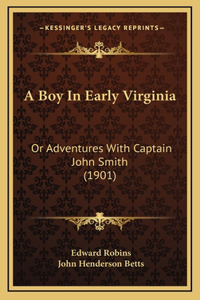 A Boy In Early Virginia