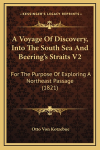 Voyage Of Discovery, Into The South Sea And Beering's Straits V2