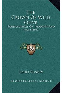 The Crown Of Wild Olive