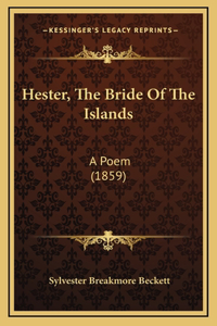Hester, The Bride Of The Islands