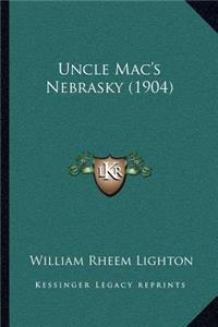 Uncle Mac's Nebrasky (1904)