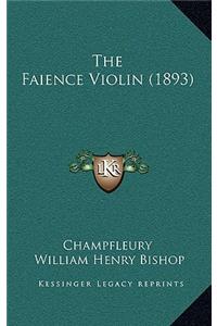 The Faience Violin (1893)