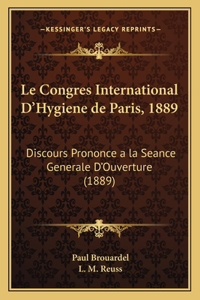 Congres International D'Hygiene de Paris, 1889