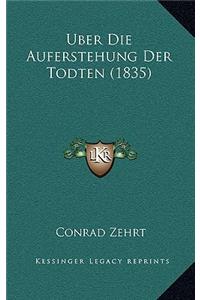 Uber Die Auferstehung Der Todten (1835)