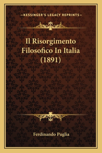 Risorgimento Filosofico In Italia (1891)