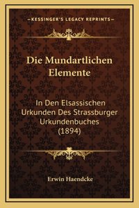 Die Mundartlichen Elemente