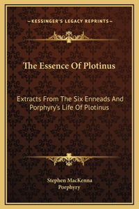 The Essence Of Plotinus