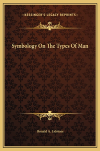 Symbology On The Types Of Man