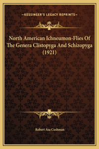 North American Ichneumon-Flies Of The Genera Clistopyga And Schizopyga (1921)