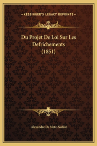 Du Projet De Loi Sur Les Defrichements (1851)