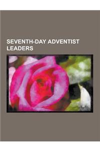 Seventh-Day Adventist Leaders