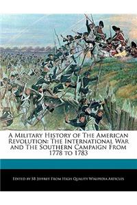 A Military History of the American Revolution