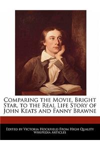 Comparing the Movie, Bright Star, to the Real Life Story of John Keats and Fanny Brawne