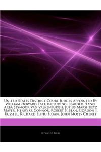 Articles on United States District Court Judges Appointed by William Howard Taft, Including