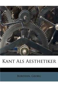 Kant ALS Aesthetiker