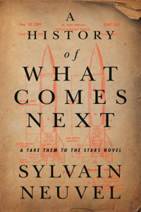 History of What Comes Next