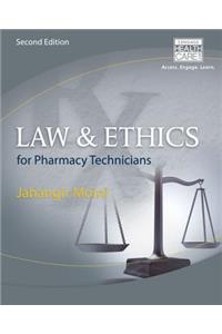 Law & Ethics for Pharmacy Technicians