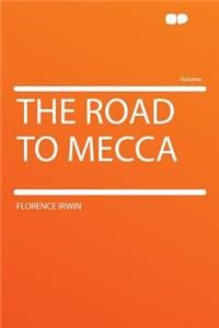 The Road to Mecca