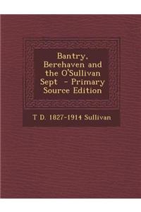 Bantry, Berehaven and the O'Sullivan Sept