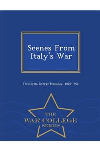 Scenes from Italy's War - War College Series