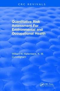 Quantitative Risk Assessment for Environmental and Occupational Health