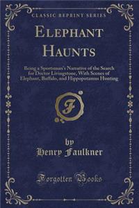 Elephant Haunts