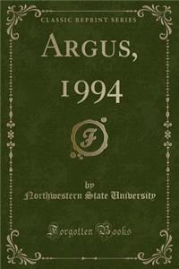 Argus, 1994 (Classic Reprint)