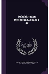 Rehabilitation Monograph, Issues 1-36