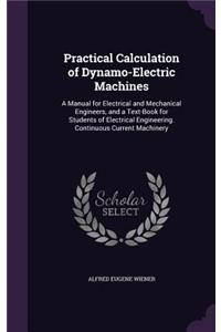 Practical Calculation of Dynamo-Electric Machines